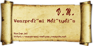 Veszprémi Mátyás névjegykártya